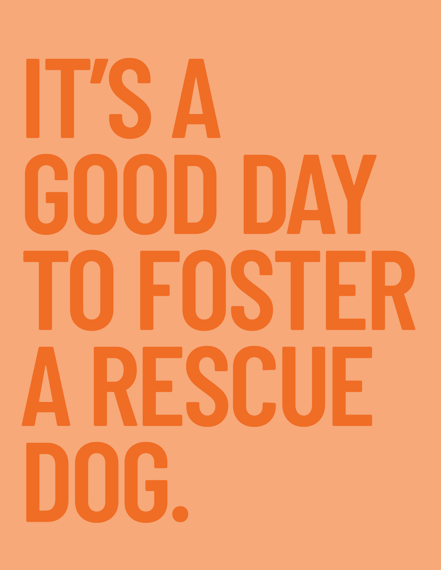Foster A Rescue Dog Longsleeve Shirt