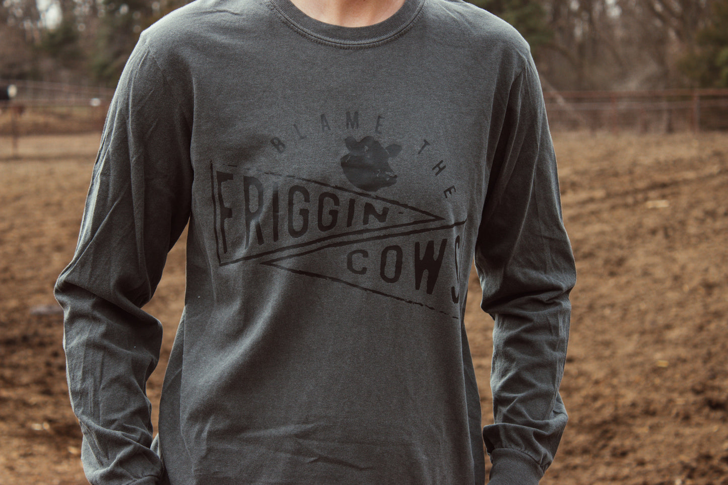BLAME THE FRIGGIN COWS // Long sleeve Tee