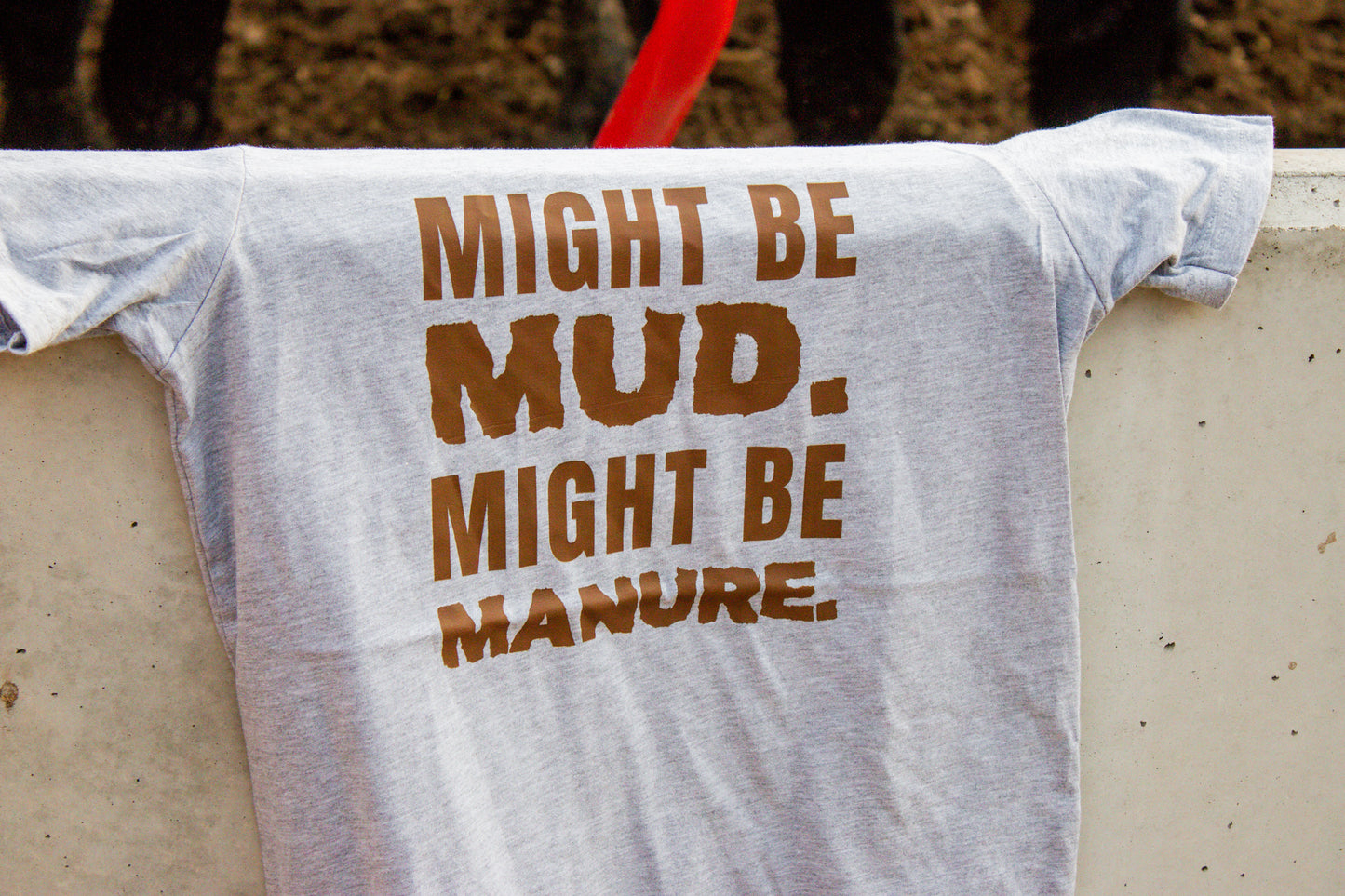 MIGHT BE MUD // Adult Tee
