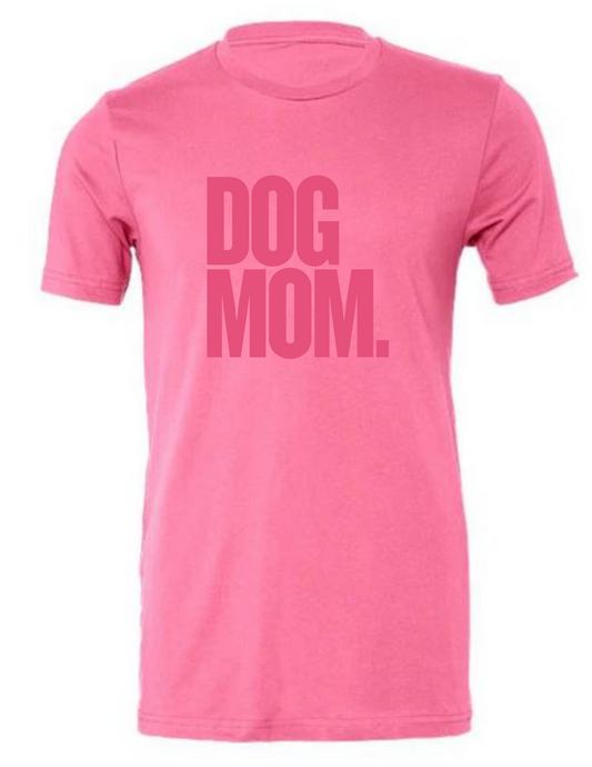 Dog Mom Adult T-shirt