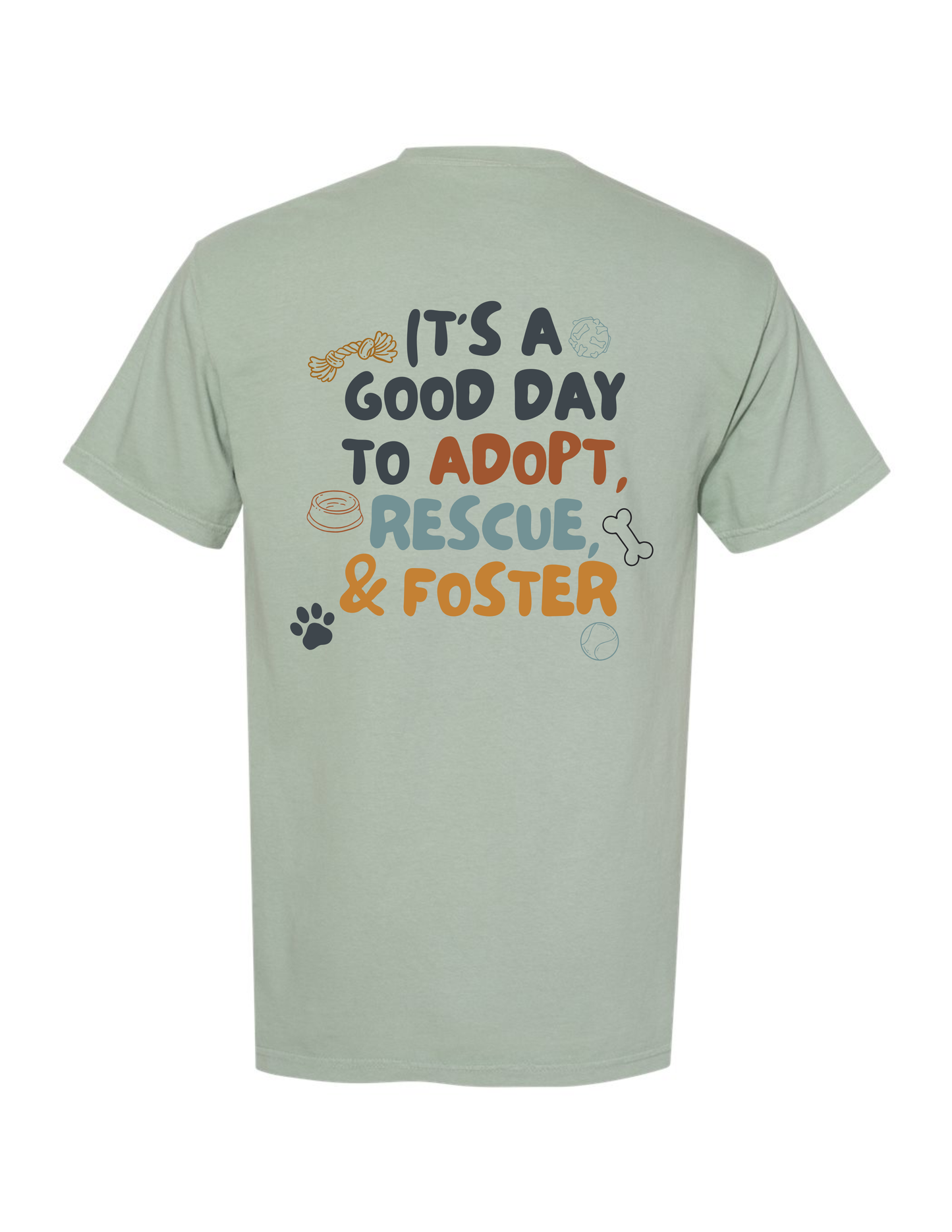 It's A Good Day Adult T-shirt